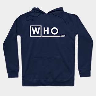 WHO MD Hoodie